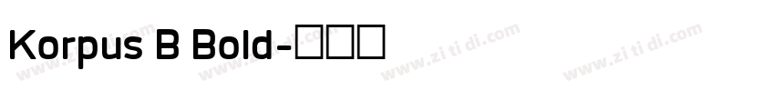 Korpus B Bold字体转换